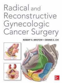 Radical and Reconstructive Gynecologic Cancer Surgery