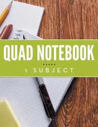 Quad Notebook - 1 Subject