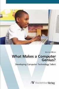 What Makes a Computer Genius?