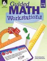 Guided Math Workstations Grades 6-8