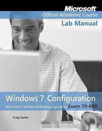 Exam 70-680 Windows 7 Configuration Lab Manual