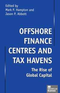 Offshore Finance Centres and Tax Havens