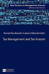 Tax Management and Tax Evasion