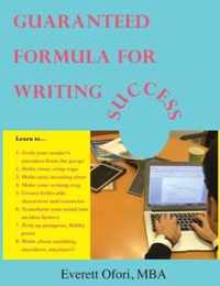 Guaranteed Formula for Writing Success