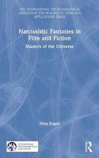 Narcissistic Fantasies in Film and Fiction