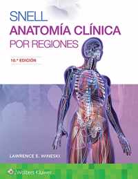 Snell. Anatomia clinica por regiones