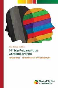 Clinica Psicanalitica Contemporanea