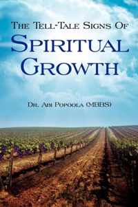 The Tell-Tale Signs of Spiritual Growth