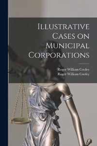 Illustrative Cases on Municipal Corporations