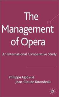 The Management of Opera: An International Comparative Study