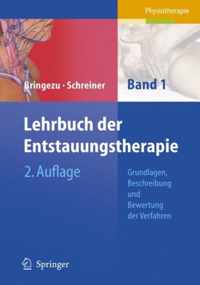 Lehrbuch Der Entstauungstherapie: Band 1