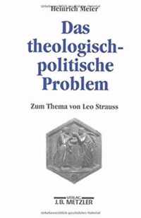 Das theologisch politische Problem