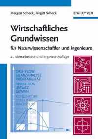 Wirtschaftliches Grundwissen: Fur Naturwissenschaftler Und Ingenieure