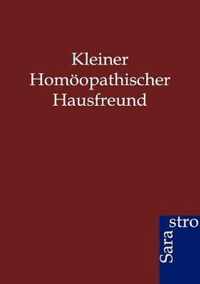 Kleiner Homoeopathischer Hausfreund