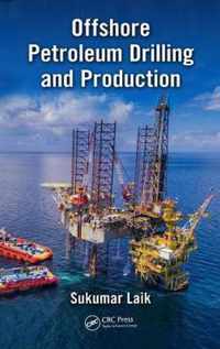 Offshore Petroleum Drilling and Production