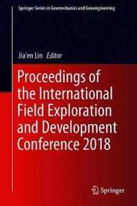 Proceedings of the International Field Exploration and Development Conference 20