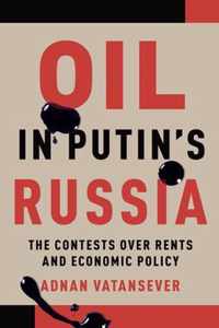 Oil in Putin's Russia