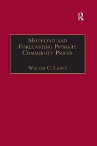 Modeling and Forecasting Primary Commodity Prices