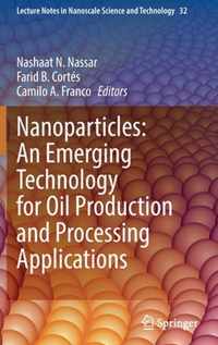 Nanotechnology for Enhancing In-Situ Recovery and Upgrading of Oil and Gas Processing