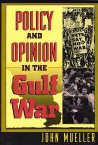 Policy and Opinion in the Gulf War