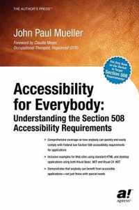 Accessibility for Everybody: Understanding the Section 508 Accessibility Requirements