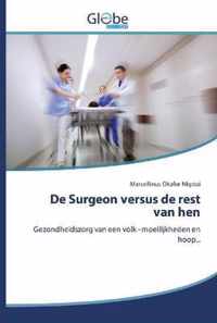 De Surgeon versus de rest van hen