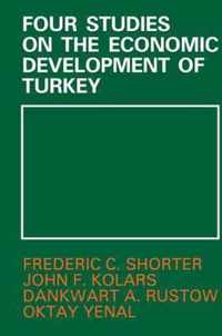 Four Studies on the Economic Development of Turkey