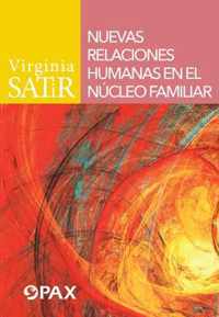 Nuevas relaciones humanas en el nucleo familiar