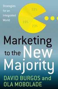 Marketing to the New Majority