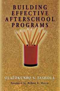 Building Effective Afterschool Programs