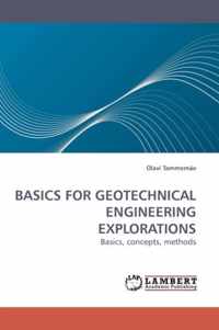 Basics for Geotechnical Engineering Explorations