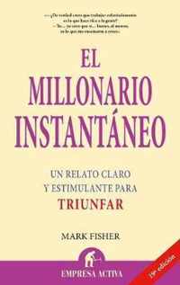 El Millonario Instantaneo