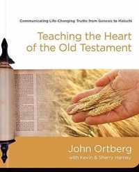 Teaching the Heart of the Old Testament