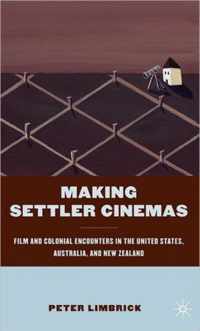 Making Settler Cinemas