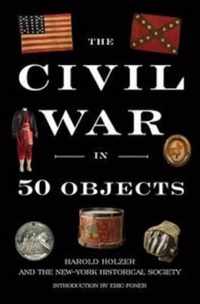 The Civil War in 50 Objects