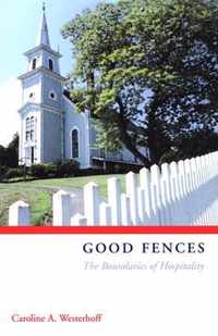 Good Fences