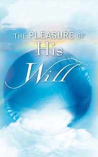 The Pleasure of His Will