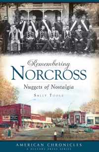 Remembering Norcross