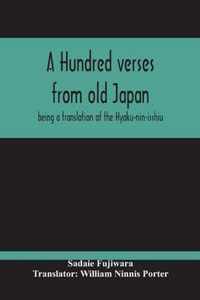 A Hundred Verses From Old Japan; Being A Translation Of The Hyaku-Nin-Isshiu