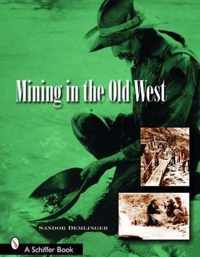 Mining in the Old West