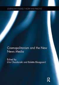 Cosmopolitanism and the New News Media