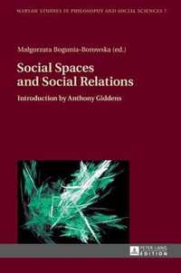 Social Spaces and Social Relations