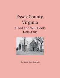 Essex County, Virginia Deed and Will Abstracts 1699-1701