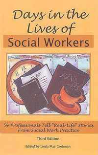 Days In The Lives Of Social Workers