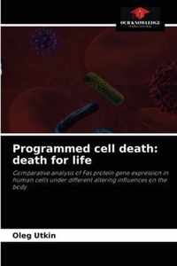 Programmed cell death