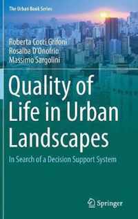 Quality of Life in Urban Landscapes