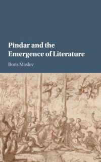 Pindar and the Emergence of Literature