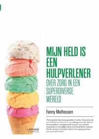 Mijn held is een hulpverlener