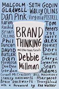 Brand Thinking and Other Noble Pursuits