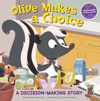 Olive Makes a Choice: A Decision-Making Story